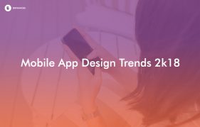 mobile app design trends 2k18