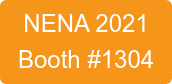 NENA 2021  Booth #1304